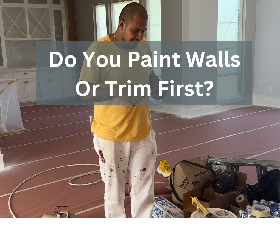 Do You Paint The Walls Or Trim First?